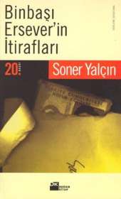 Soner Yalçın - Binbaşı Ersever'in İtirafları